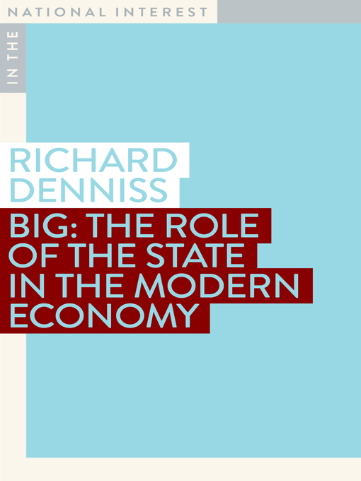 Title details for Big by Richard Denniss - Available